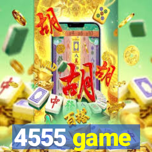 4555 game